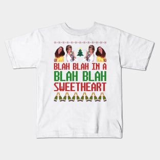 AbFab Ugly Christmas Sweater Design—Blah Blah In a Blah Blah, Sweetheart Kids T-Shirt